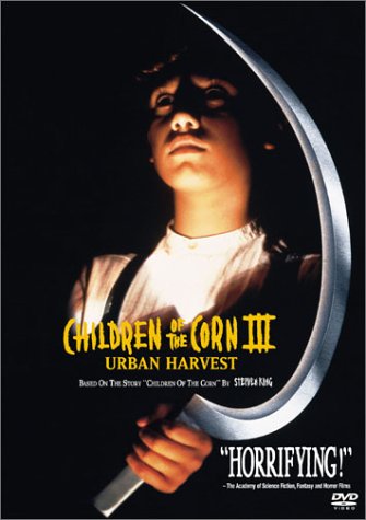 CHILDREN OF THE CORN III: URBAN HARVEST